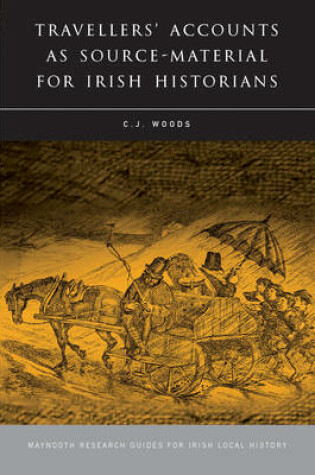 Cover of Travellers' Accounts as Source Material for Irish Historians