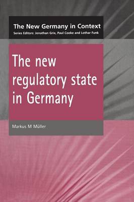 Book cover for The New Regulatory State in Germany