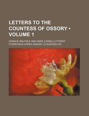 Book cover for Letters to the Countess of Ossory (Volume 1)