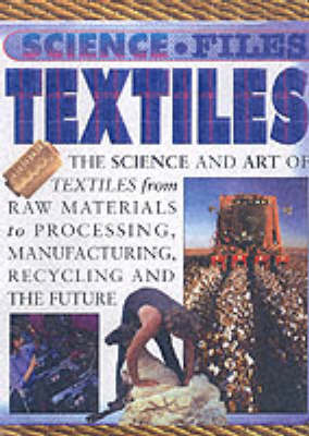 Book cover for Science Files: Textiles paperback