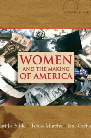 Cover of Women and the Making of America, Combined Volume