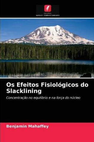 Cover of Os Efeitos Fisiológicos do Slacklining