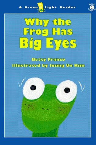 Cover of Why the Frog Has Big Eyes