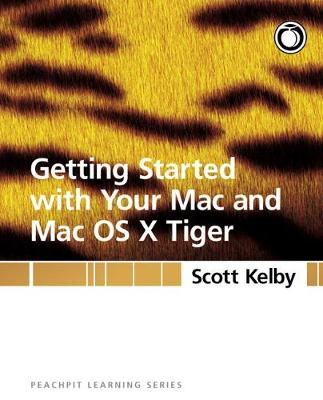 Book cover for Getting Started with Your Mac and Mac OS X Tiger