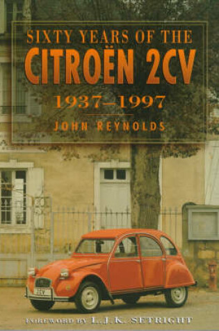 Cover of Sixty Years of the Citroen 2CV, 1937-1997