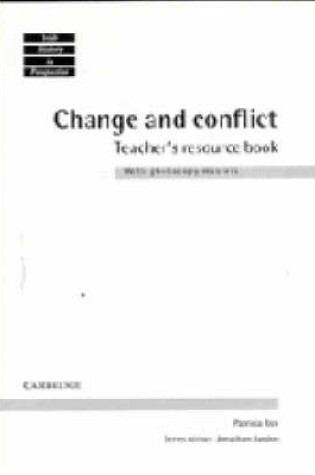 Cover of Change and Conflict Teacher's resource book