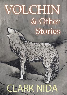 Book cover for Volchin & Other Stories