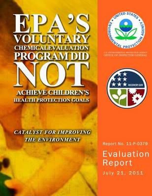 Book cover for EPA's Voluntary Chemical Evaluation Program Did Not Achieve Children's Health Protection Goals