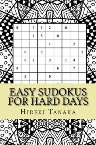 Cover of Easy Sudokus for Hard Days