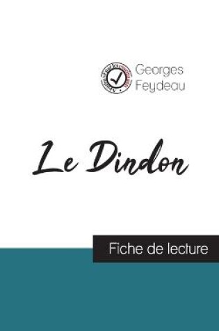 Cover of Le Dindon de Georges Feydeau (fiche de lecture et analyse complète de l'oeuvre)