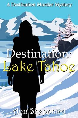 Book cover for Destination Lake Tahoe