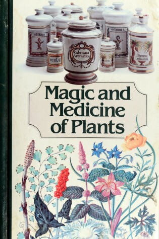 Cover of Magic & Medicine of Plants