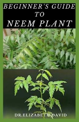 Book cover for Beginner's Guide to Neem Plant