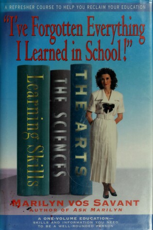 Cover of "I've Forgotten Everything I Learned in School!"