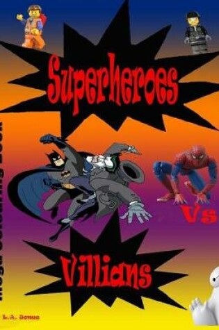 Cover of Superheroes Vs Villians