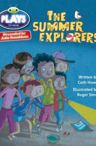 Cover of Bug Club Julia Donaldson Plays Grey/3A-4C The Summer Explorers