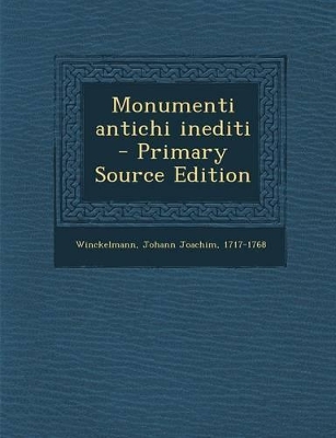 Book cover for Monumenti Antichi Inediti - Primary Source Edition