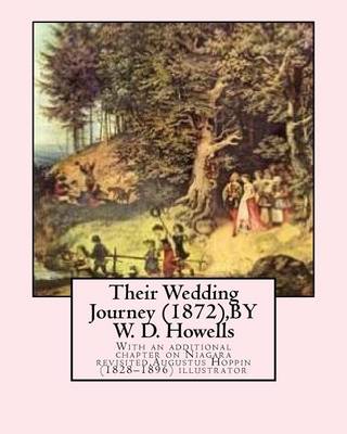 Book cover for Their Wedding Journey (1872), BY W. D. Howells, Augustus Hoppin illustrated