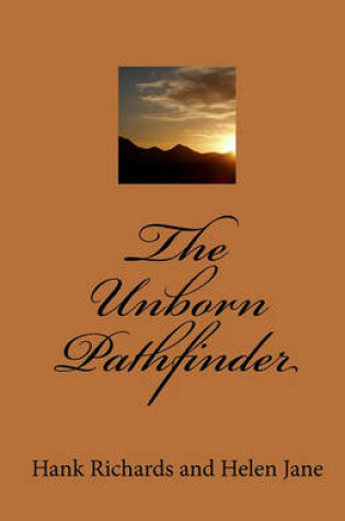 Cover of The Unborn Pathfinder