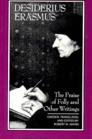 Cover of The Praise of Folly and Other Writings