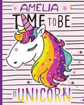 Book cover for AMELIA Time to be a Unicorn