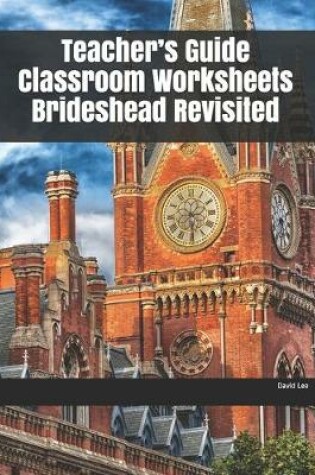 Cover of Teacher's Guide Classroom Worksheets Brideshead Revisited