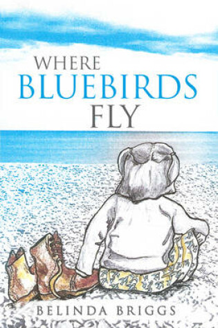 Cover of Where Bluebirds Fly