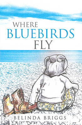 Book cover for Where Bluebirds Fly