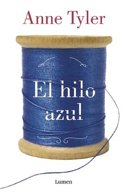 Book cover for El Hilo Azul / A Spool of Blue Thread