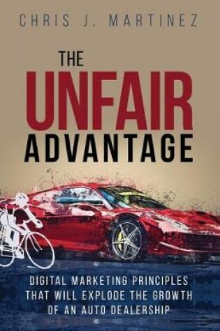 Cover of The Unfair Advantage