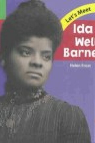 Cover of Let's Meet Ida B. Wells-Barnett