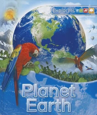 Cover of Explorers: Planet Earth