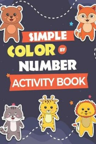 Cover of Simple Color by Number Activity Book