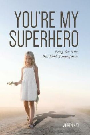 Cover of You're My Superhero