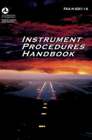 Cover of Instrument Procedures Handbook (Faa-H-8261-1a)