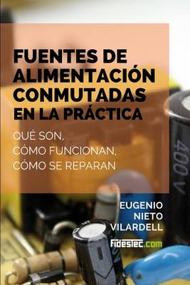 Book cover for Fuentes de alimentacion conmutadas en la practica