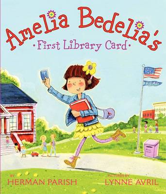 Cover of Amelia Bedelia's First Library Card