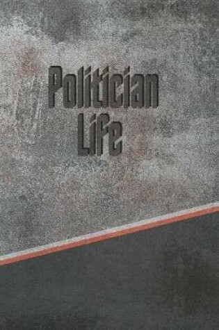 Cover of Politician Life