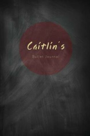 Cover of Caitlin's Bullet Journal