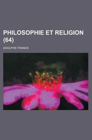 Cover of Philosophie Et Religion (64)