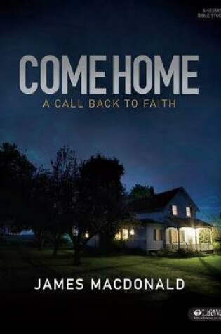 Cover of Come Home - Bible Study Book