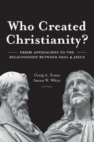 Cover of Who Created Christianity?
