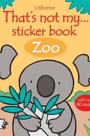 Cover of That's not my Sticker Book Zoo