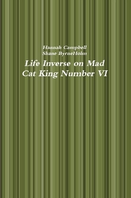 Book cover for Life Inverse on Mad  Cat King Number VI