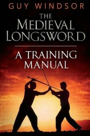 Cover of The Medieval Longsword
