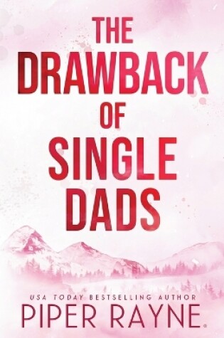 Cover of The Drawback of Single Dads (Large Print)
