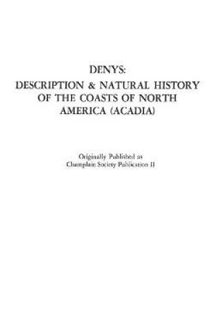 Cover of The Description and Natural History of the Coasts of North America (Acadia).