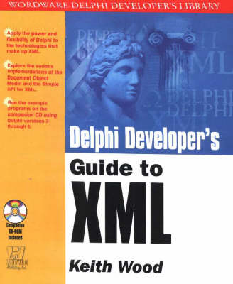 Book cover for Delphi Developer's Guide to XML
