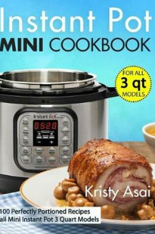 Cover of Instant Pot Mini Cookbook