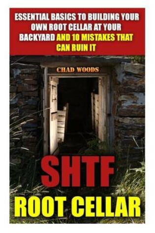 Cover of Shtf Root Cellar